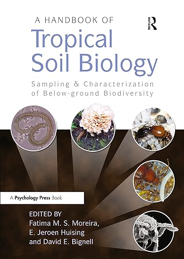 A Handbook Of Tropical Soil Biology