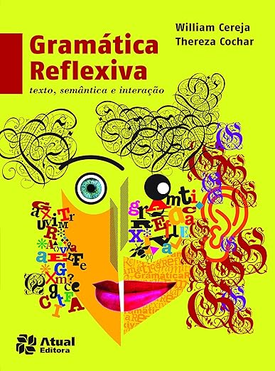 Gramática reflexiva: Texto, semântica e interação