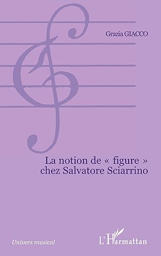 La Notion de figure chez Salvatore Sciarrino