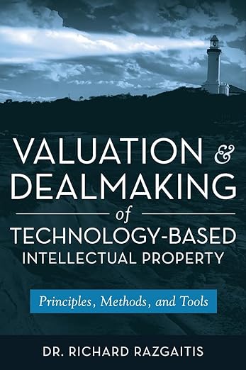 Valuation And Pricing Of Technology-Based Intellectual Property