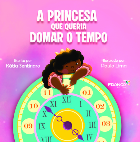 A princesa que queria domar o tempo