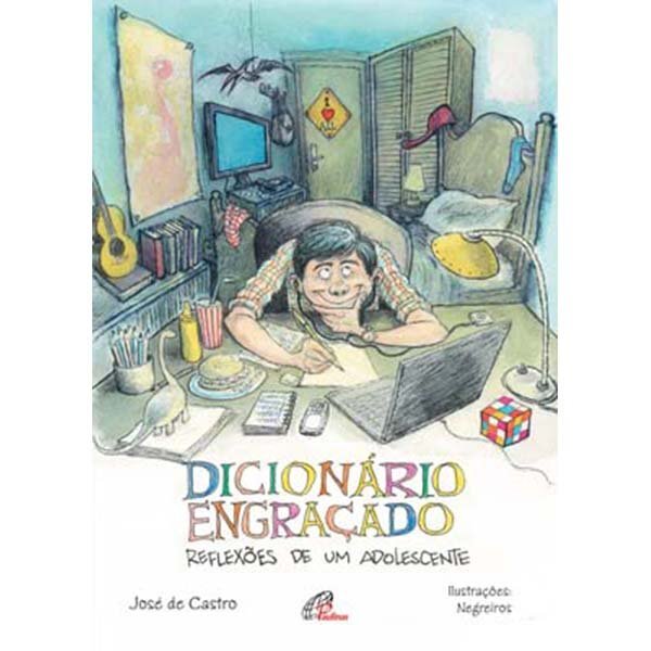 Dicionário engraçado: Reflexões de um adolescente