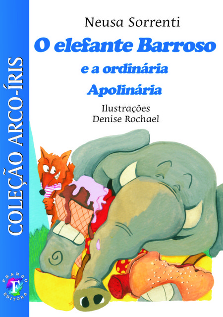 O elefante Barroso e a ordinária Apolinária