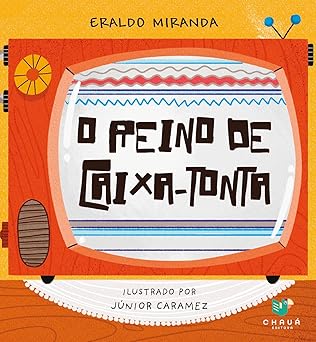 O reino de caixa-tonta