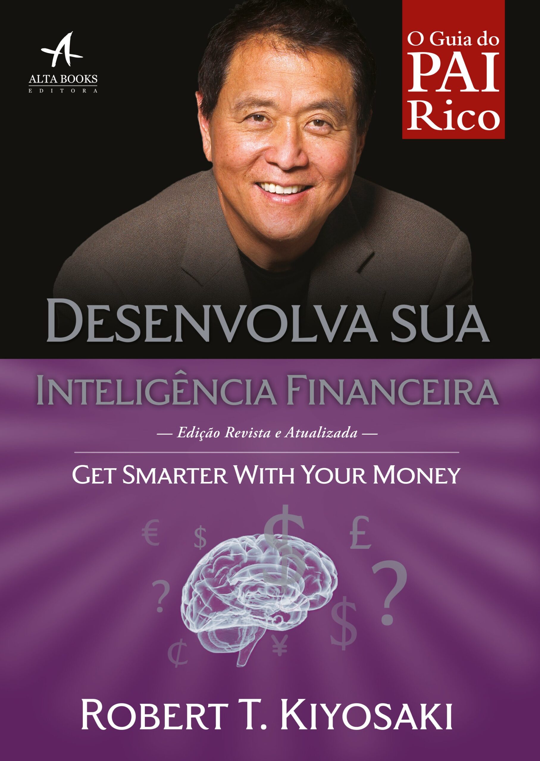 Desenvolva sua inteligência financeira Kiyosaki