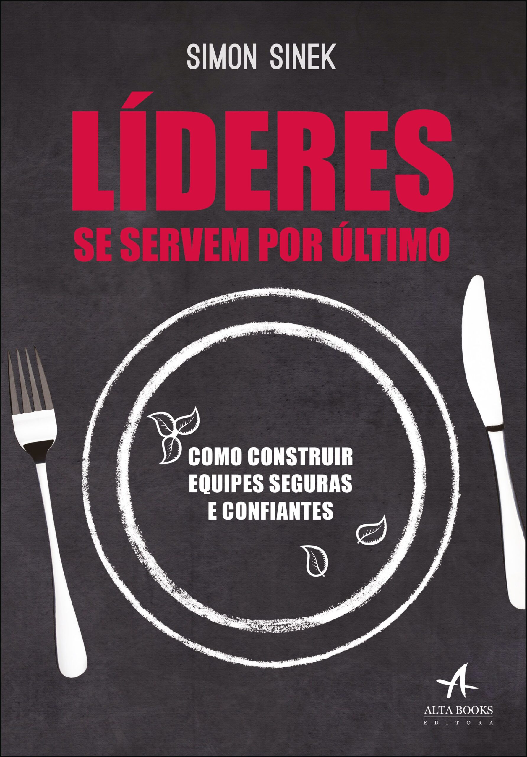 Líderes se servem por último