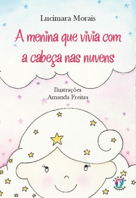 A menina que vivia com a cabeça nas nuvens