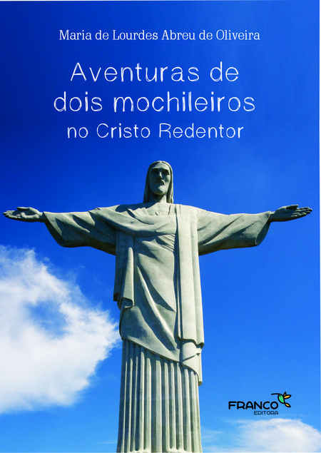 Aventuras de dois mochileiros no Cristo Redentor