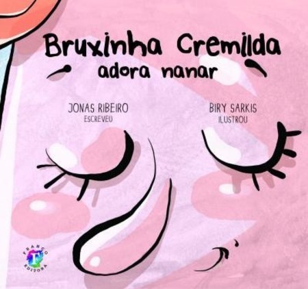 Bruxinha Cremilda adora nanar