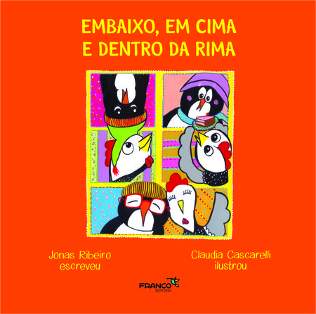 Embaixo, em cima e dentro da rima