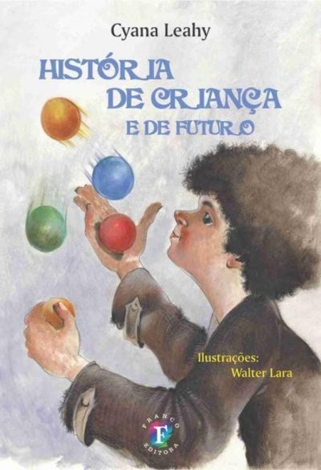 História de criança e de futuro