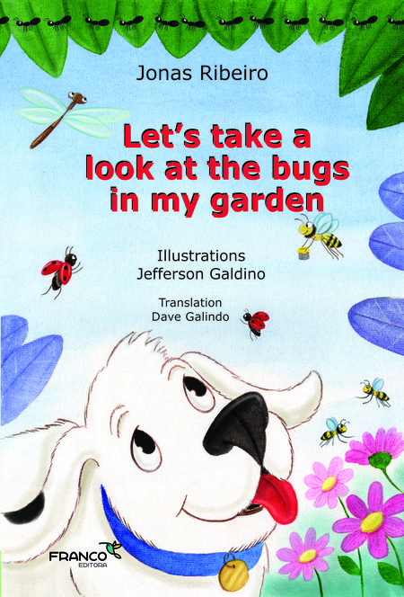 Let'S Take A Look At The Bugs In My Garden