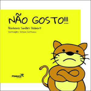 Não Gosto!!!