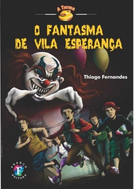 O fantasma de Vila Esperança