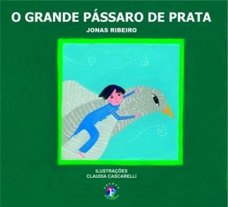 O grande pássaro de prata