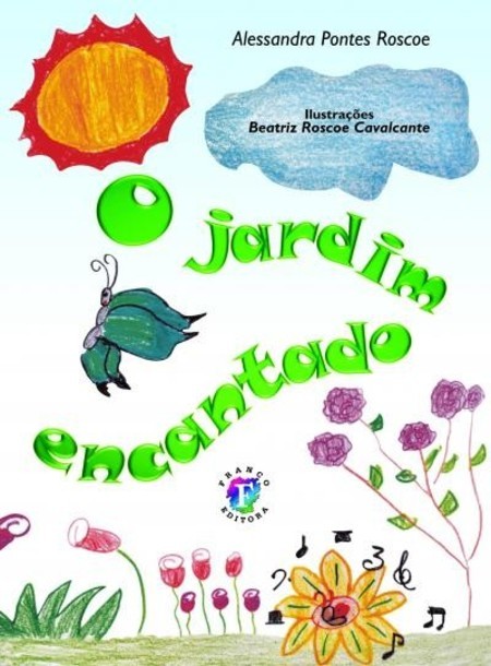 O JARDIM ENCANTADO