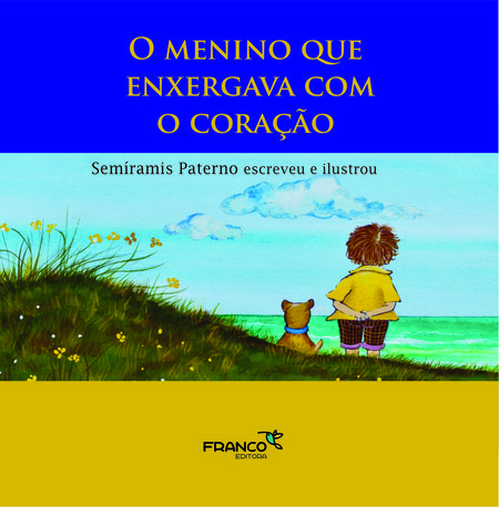 O menino que enxergava com o coração