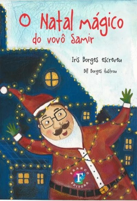 O Natal mágico do vovô Samir