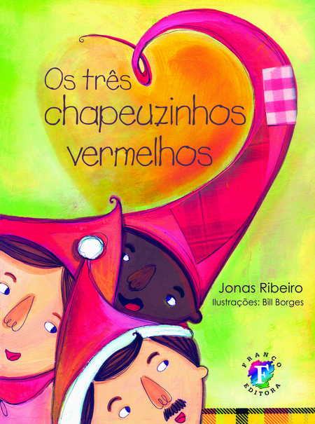 Os três chapeuzinhos vermelhos