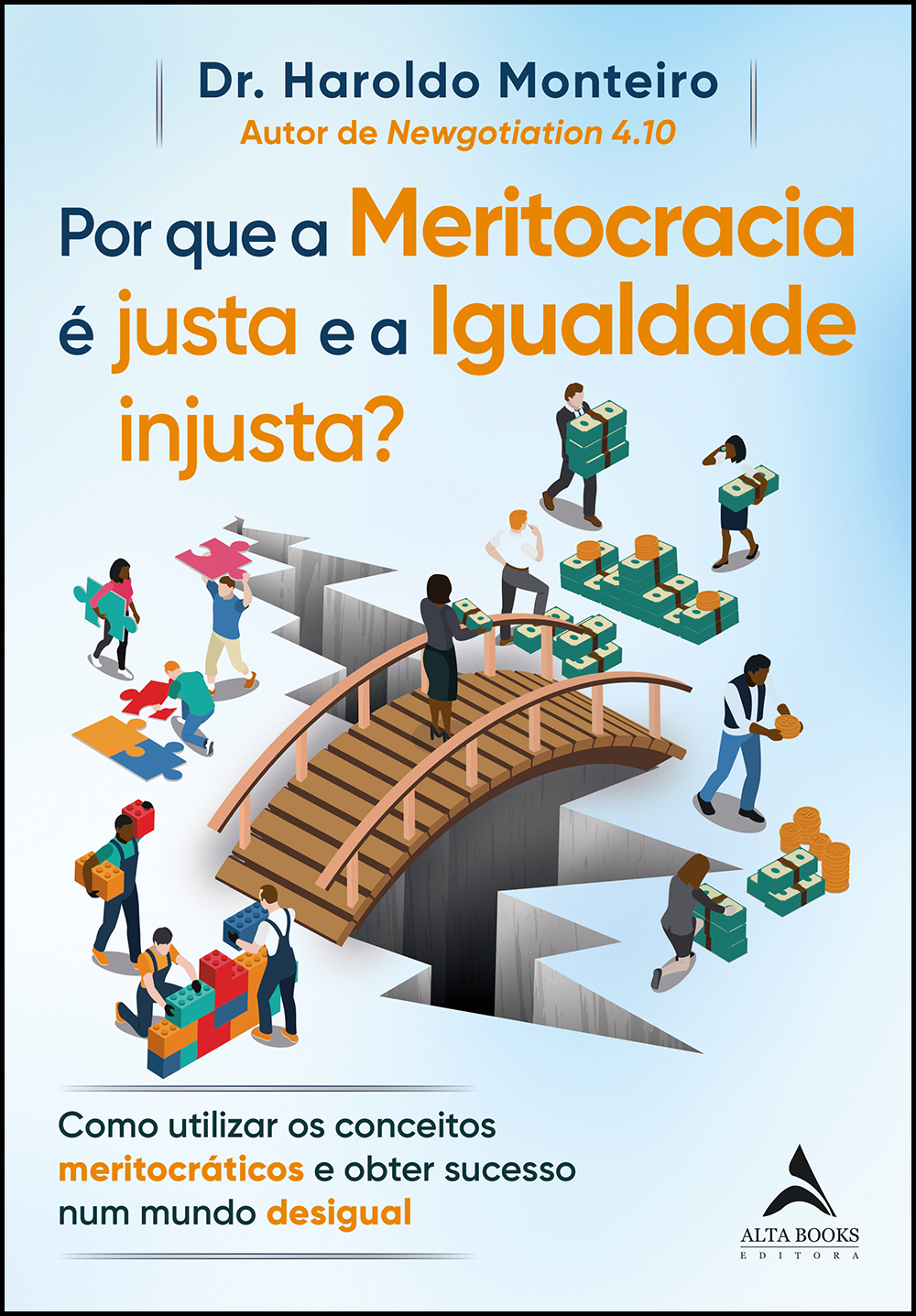 Por que a Meritocracia é Justa e a Igualdade Injusta?