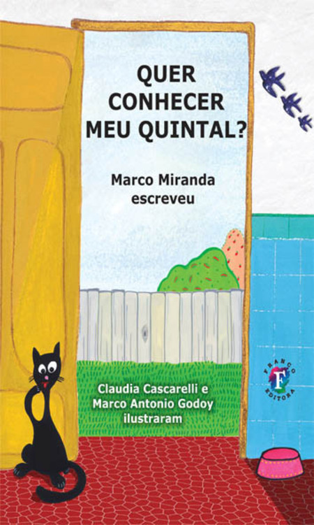 Quer conhecer meu quintal?