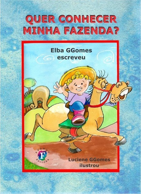 Quer conhecer minha fazenda?