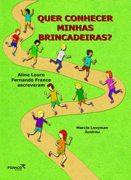 Quer conhecer minhas brincadeiras?