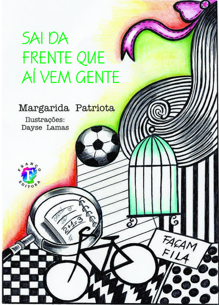 Sai da frente que aí vem gente