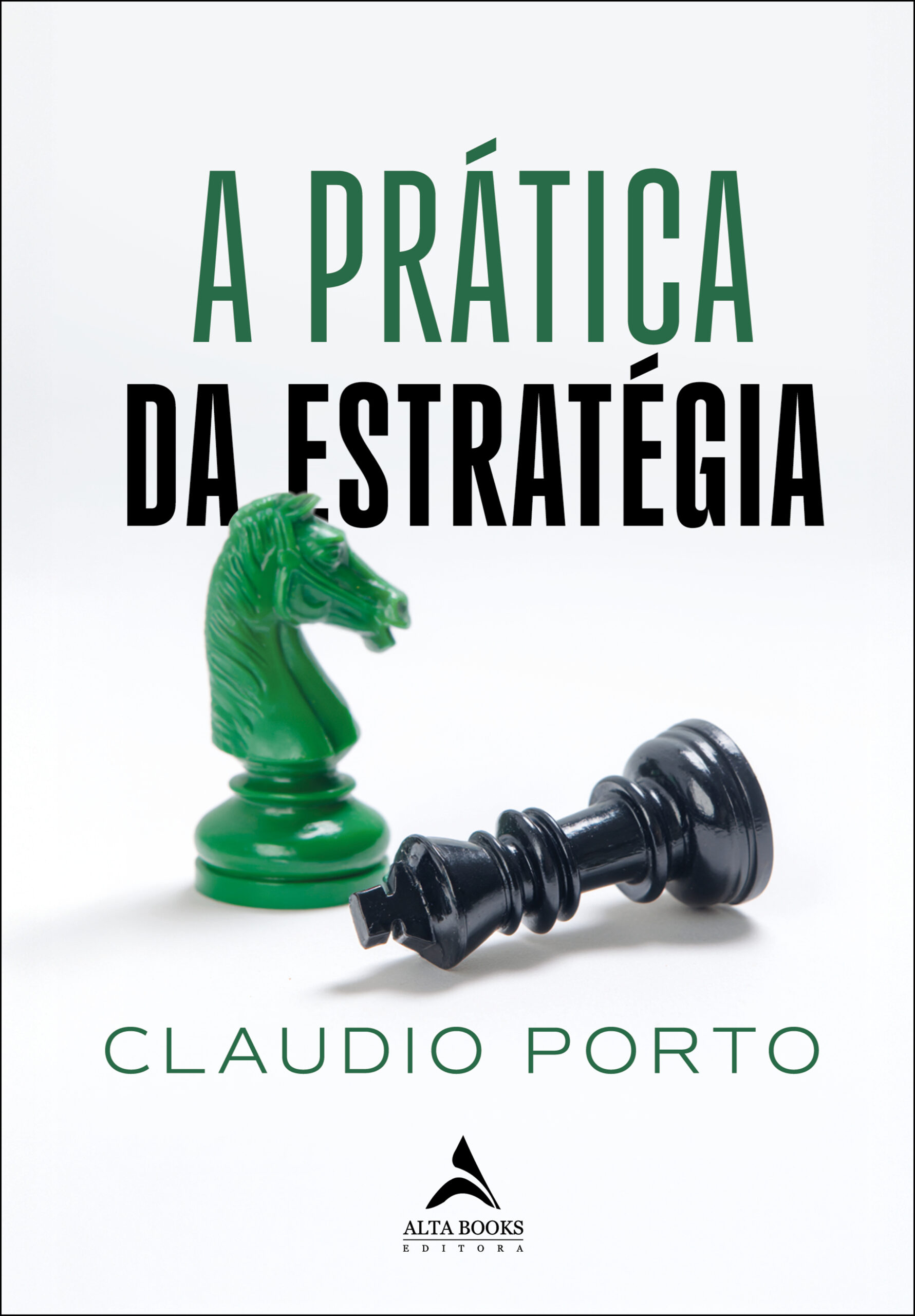 A pratica da estrategia