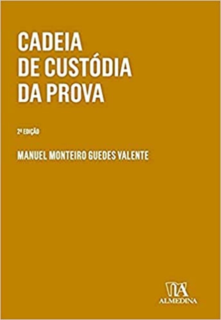 Cadeia de custódia da prova