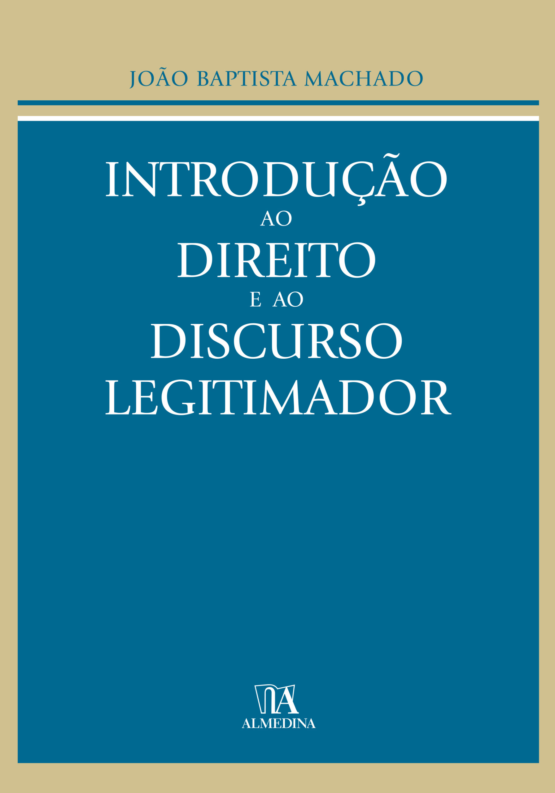 Introdução ao direito e ao discurso legitimador