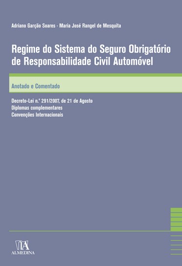 Regime do sistema do seguro obrigatório de responsabilidade civil automóvel