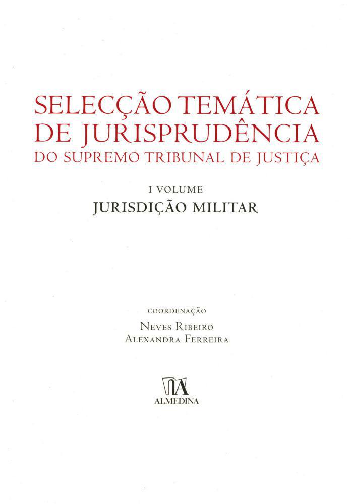 Selecção temática de jurisprudência do Supremo Tribunal de Justiça