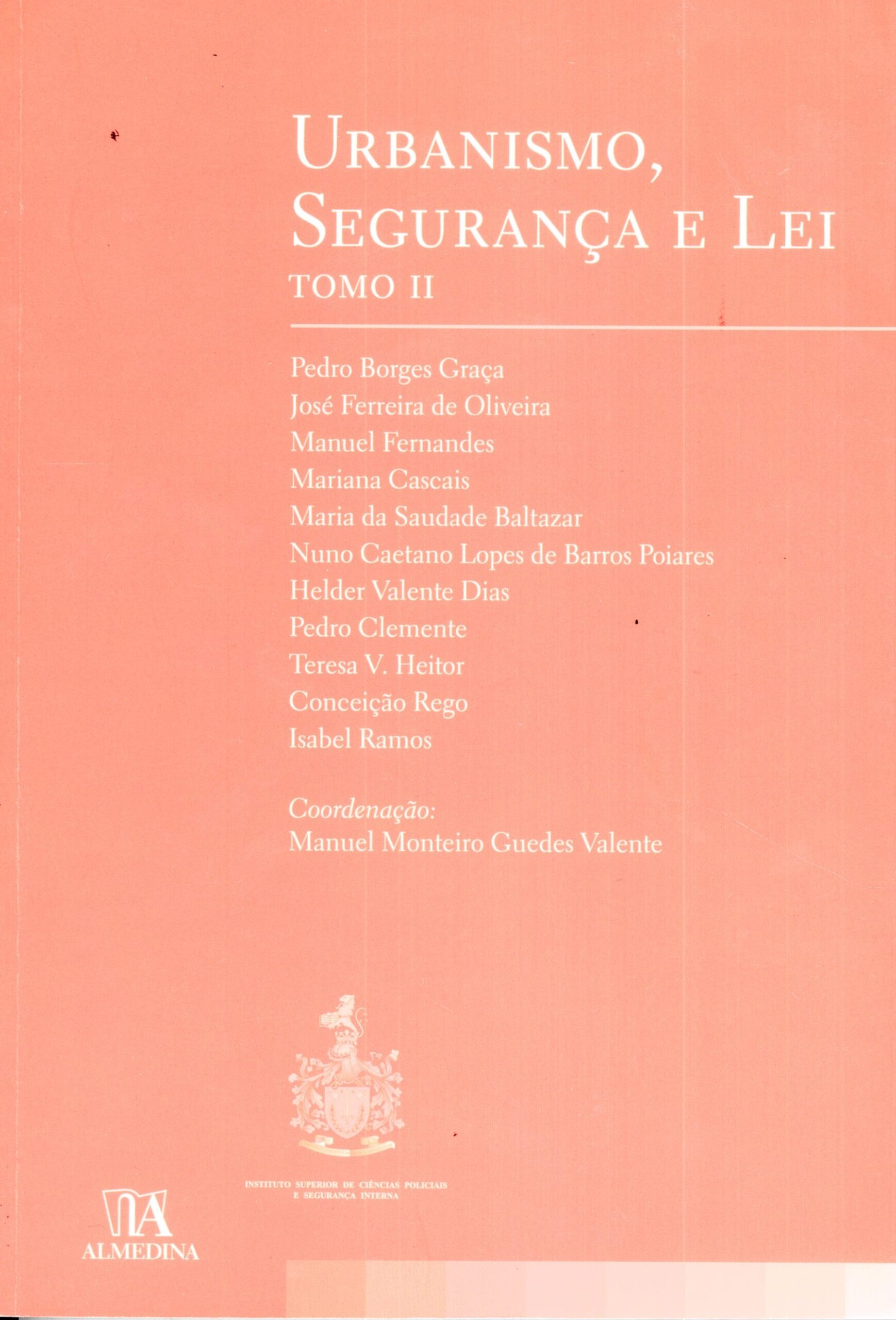 Urbanismo, segurança e lei - II
