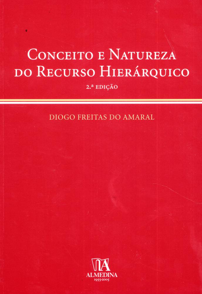 Conceito e natureza do recurso hierárquico