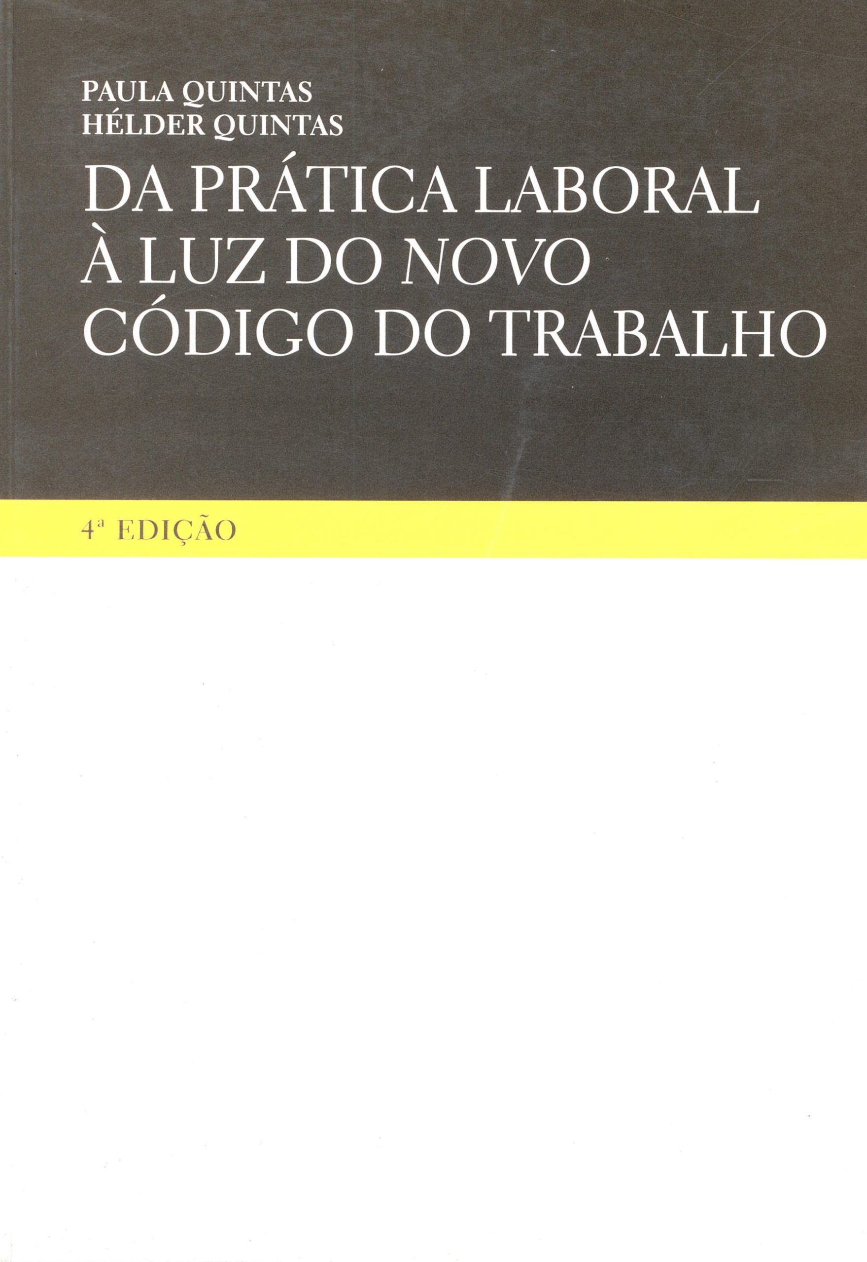Da prática laboral à luz do novo código do trabalho