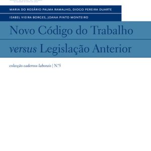 Novo código do trabalho versus legislação anterior
