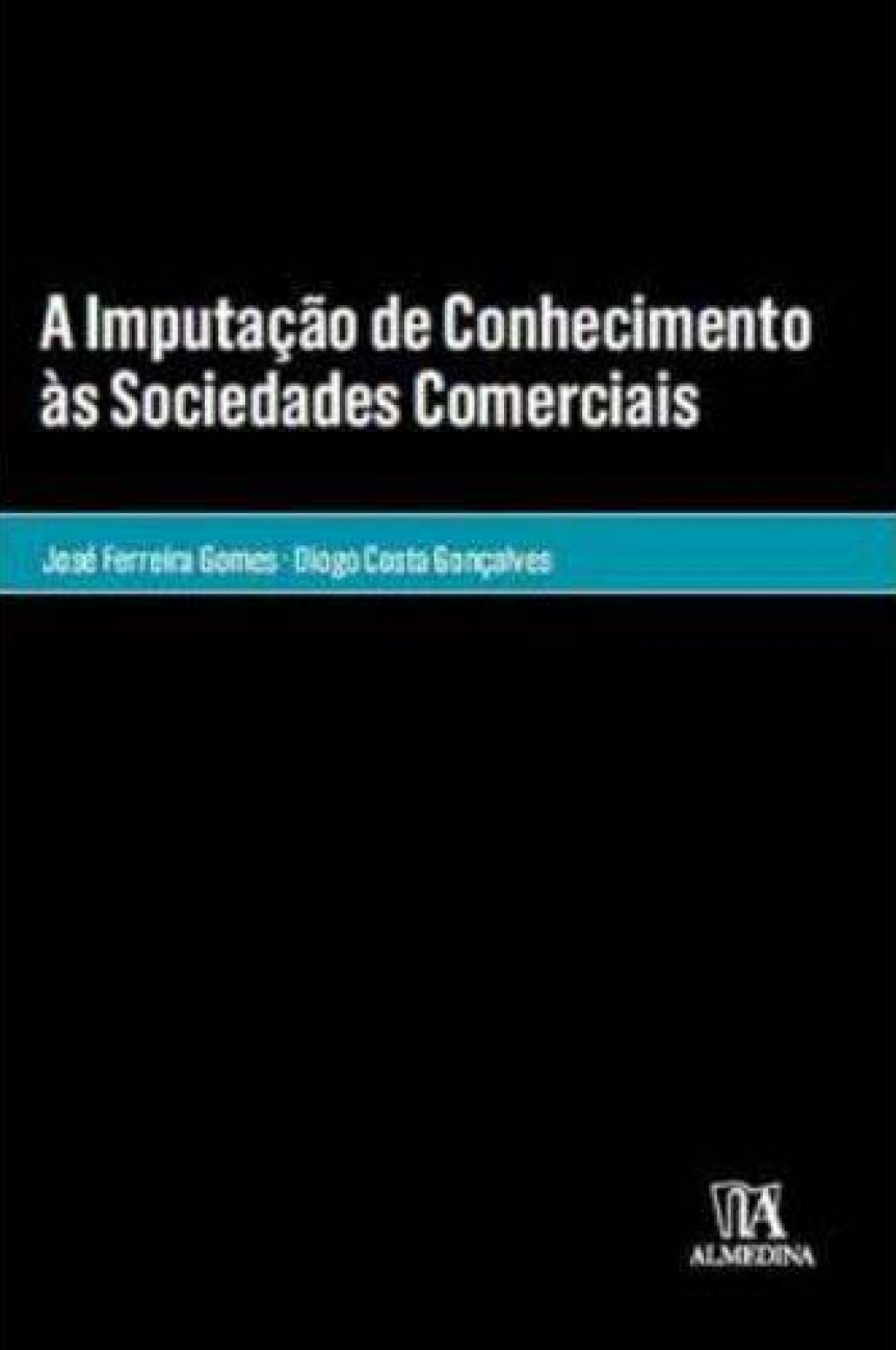A imputação de conhecimento às sociedades comerciais