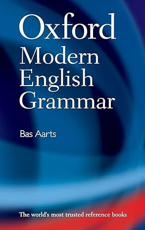 Oxford Modern English Grammar